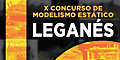X Concurso Modelismo Estático Ciudad de Leganes in Leganes