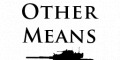 The Other Means